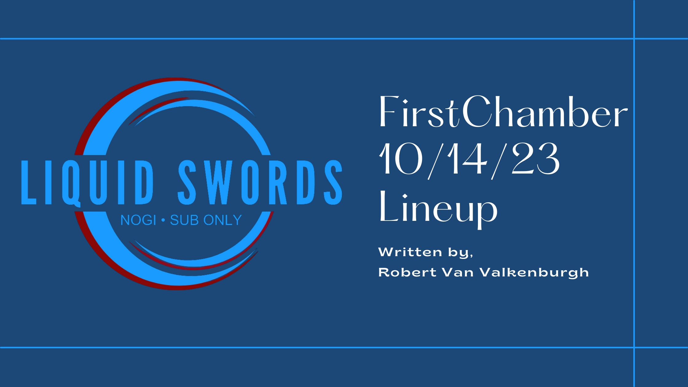 Liquid Swords First Chamber Lineup